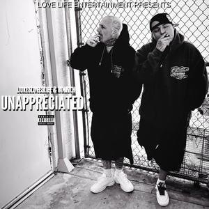 Unappreciated (feat. IAmRich) (Explicit)