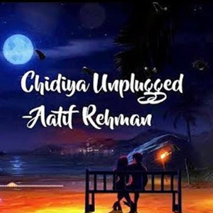 Chidiya Unplugged