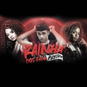 Rainha dos Faixas Preta(feat. Mc Moana & Mc Dricka) (Explicit)