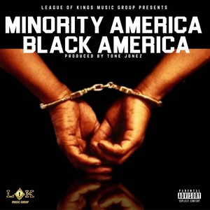 Minority America, Black America (Explicit)