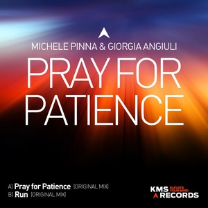 Pray For Patience (Extended Mix)