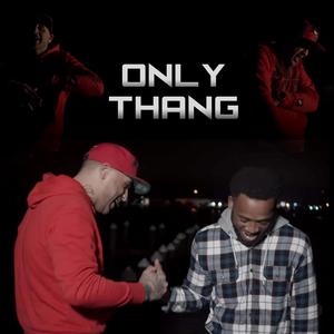 Only Thang (feat. IMB BOOM) (Explicit)