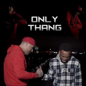 Only Thang (feat. IMB BOOM) [Explicit]