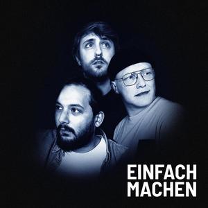 Einfach Machen (feat. Indirekt) [Explicit]