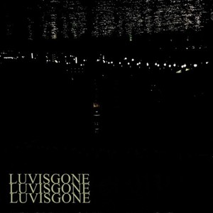 LUVISGONE (Explicit)