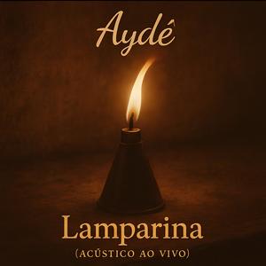 Lamparina (Acústico) (Ao Vivo)