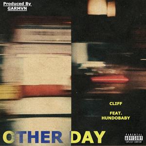 Other Day (feat. HundoBaby) [Explicit]