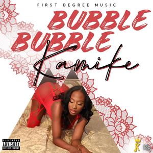 Bubble Bubble (Explicit)