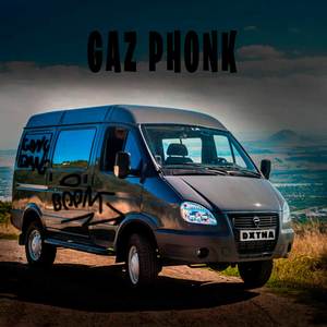 GAZ PHONK