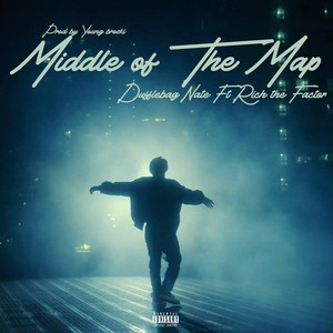 Middle Of The Map (Explicit)