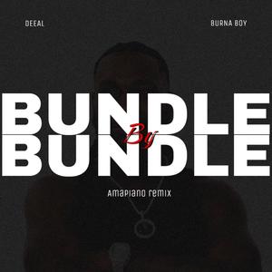 Bundle By BundIe (feat. Deeal) [Amapiano Version]