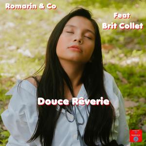 Douce Rêverie (feat. Brit Collet)