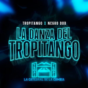 La Danza del Tropitango