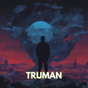 Truman (feat. HASZTAG) (Explicit)