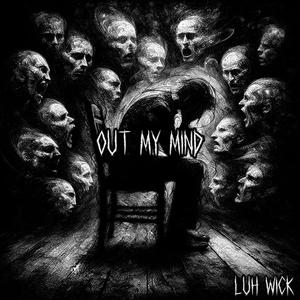 Out My Mind (Explicit)