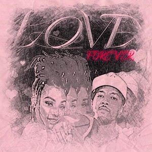 Love Forever (feat. Kamaria Sarai)