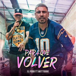 Para Que Volver (Explicit)