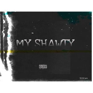 My Ṣ̌hawty (Explicit)
