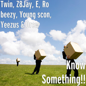 Know Something!! (Explicit)