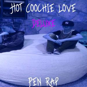 Hot Coochie Love (Explicit)