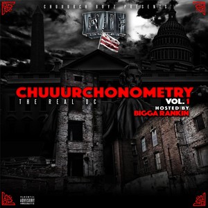 Chuuurchonometry Vol. 1:  The Real DC (Explicit)