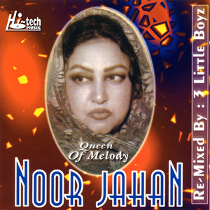 Noor Jahan (Queen of Melody)