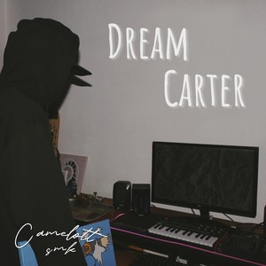 Dream Carter (Explicit)