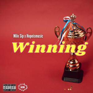 Winning(feat. Hopeismusic) (Explicit)