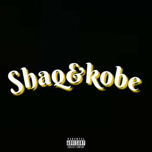 Shaq&Kobe (Explicit)