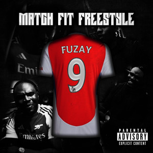 Match Fit Freestyle (Explicit)