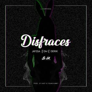 Disfraces (feat. Dm) (Explicit)