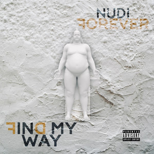 Find My Way (Explicit)