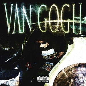 VAN GOGH (Explicit)