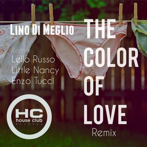 The Color Of Love (Lello Russo Remix)