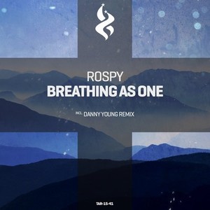 02. Breathing As One (Danny Young Remix)