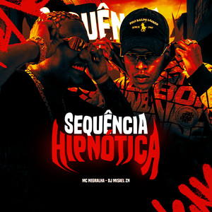 Sequência Hipnótica (Explicit)