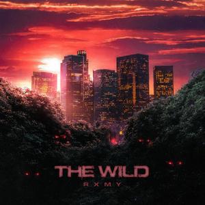 The Wild (Explicit)