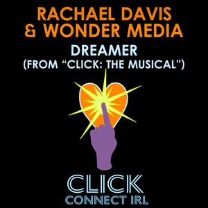 Dreamer (From "Click: The Musical")