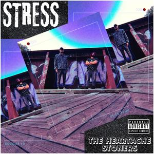 Stress (feat. R2Dtucci & RealDisplay) [Explicit]