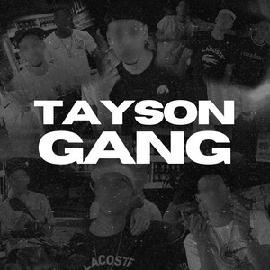 Tayson Gang (Explicit)