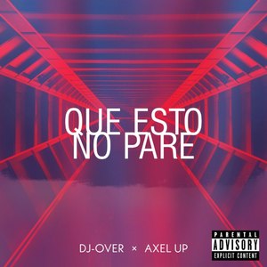 Que Esto No Pare (Explicit)