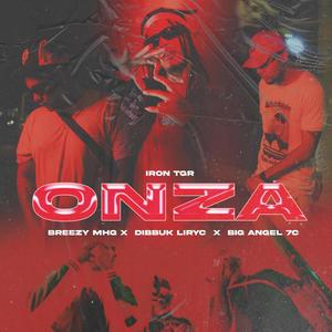 ONZA (feat. Dibbuk Lyric, Big Angel 7c & Iron TGR) (Explicit)