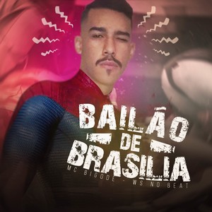 Bailão de Brasilia (Explicit)