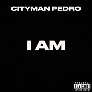 I Am (Explicit)