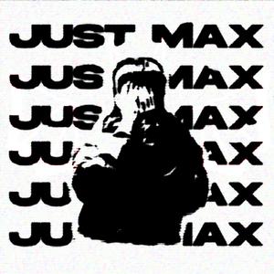 JUST MAX 23 (Explicit)