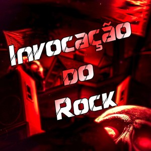Invocação do Rock (Explicit)