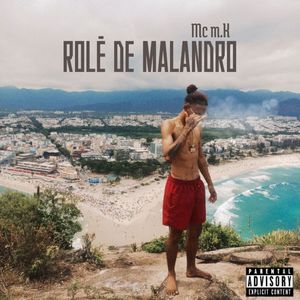 ROLÉ DE MALANDRO (Explicit)