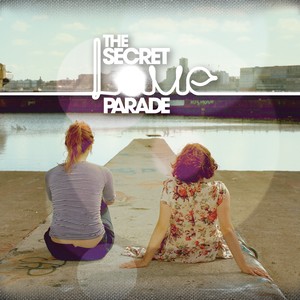 The Secret Love Parade