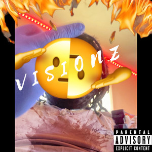 Visionz (Explicit)