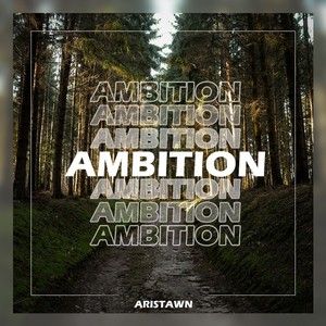 Ambition